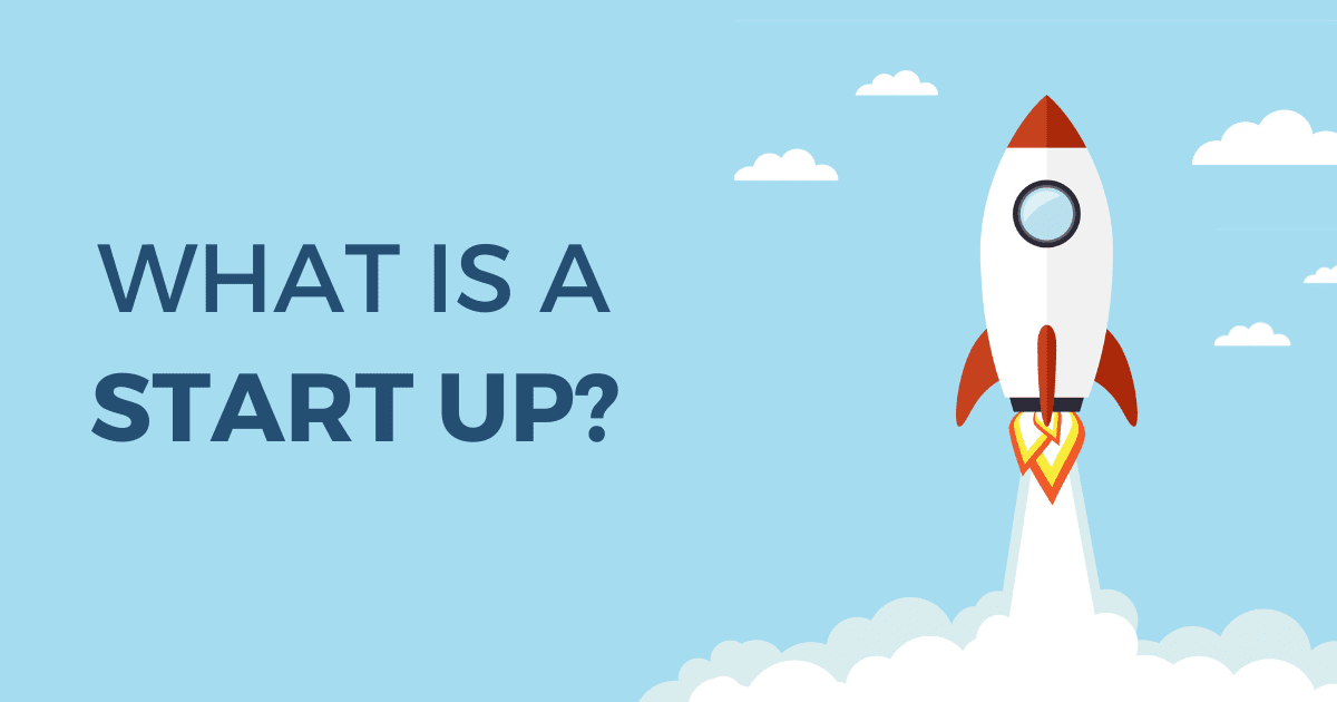 ⚡ What is a Start Up? Useful Information ⚡ - Innovadeluxe