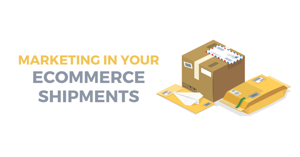 Marketing in your ecommerce shipments. How to improve it - IDX Innovadeluxe