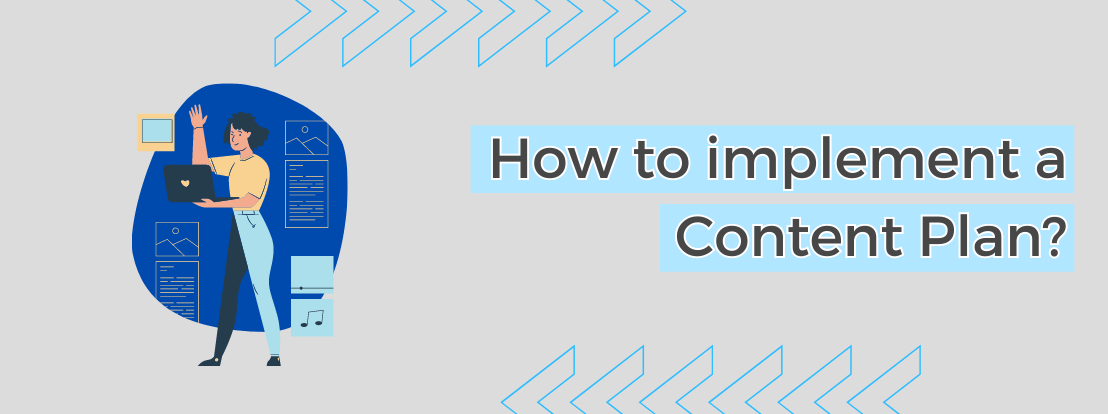 How To Implement A Content Plan