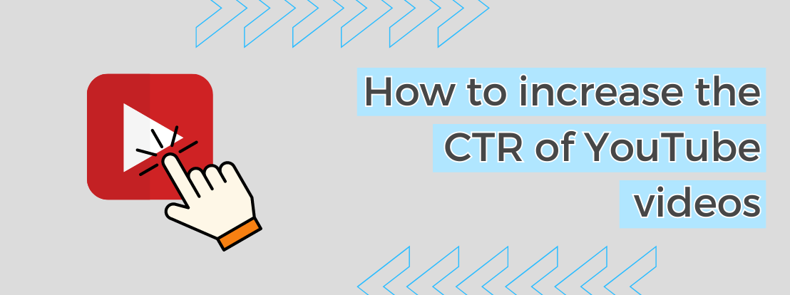 How To Increase The Ctr Of Youtube Videos