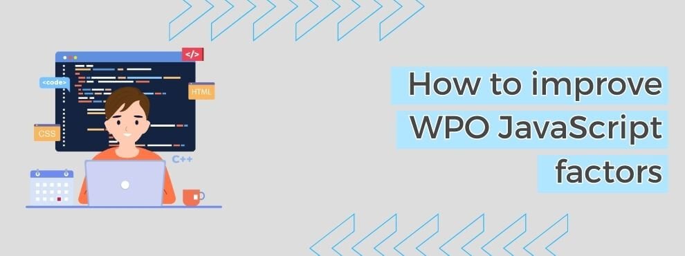 How To Improve Wpo Javascript Factors