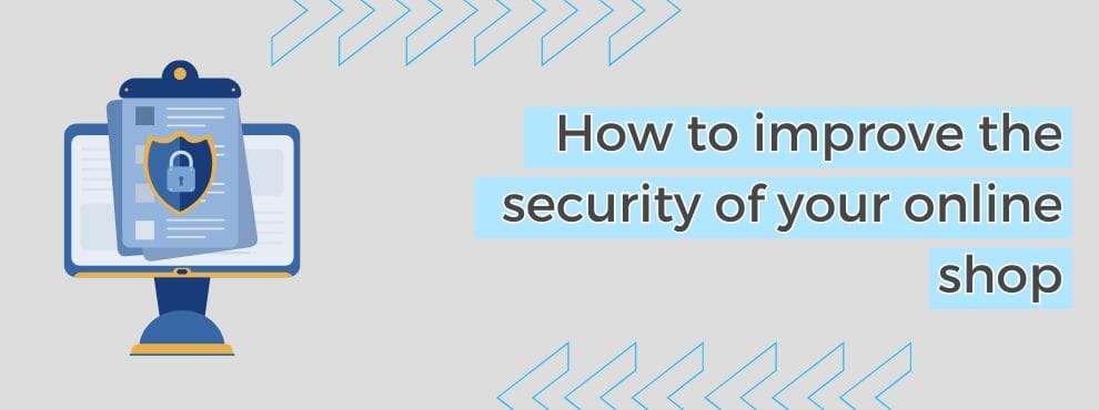 How To Improve The Security Of Your Online Shop