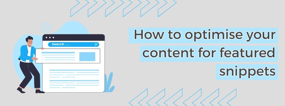 How To Optimise Your Content For Featured Snippets